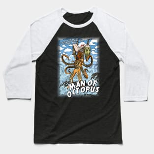 MAN OF OCTOPUS Baseball T-Shirt